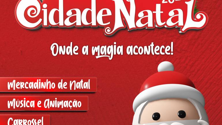 A MAGIA DO NATAL ESTÁ A CHEGAR A PENAFIEL