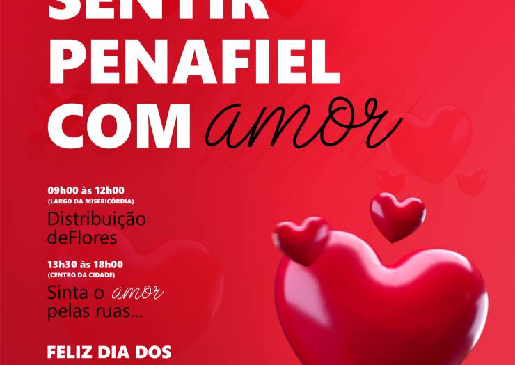 “PENAFIEL ROMÂNTICO” COM MAIS AMOR, DOCES E FLORES